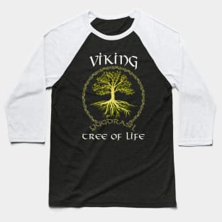 Yggdrasil of the Vikings: The Viking Tree of Life in Norse Mythology Baseball T-Shirt